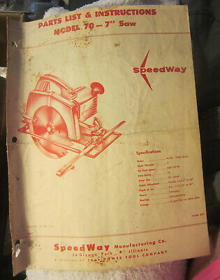 Vintage 7" Circular Saw,speedway,lagrange Park Il Mod 70,parts List Instructions